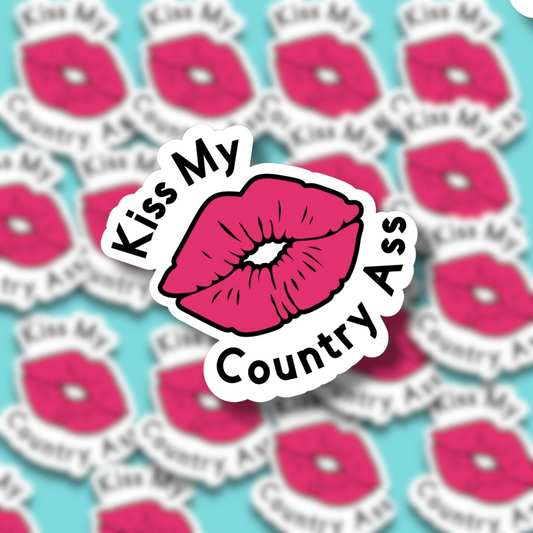 Kiss My Country Ass Waterproof Sticker