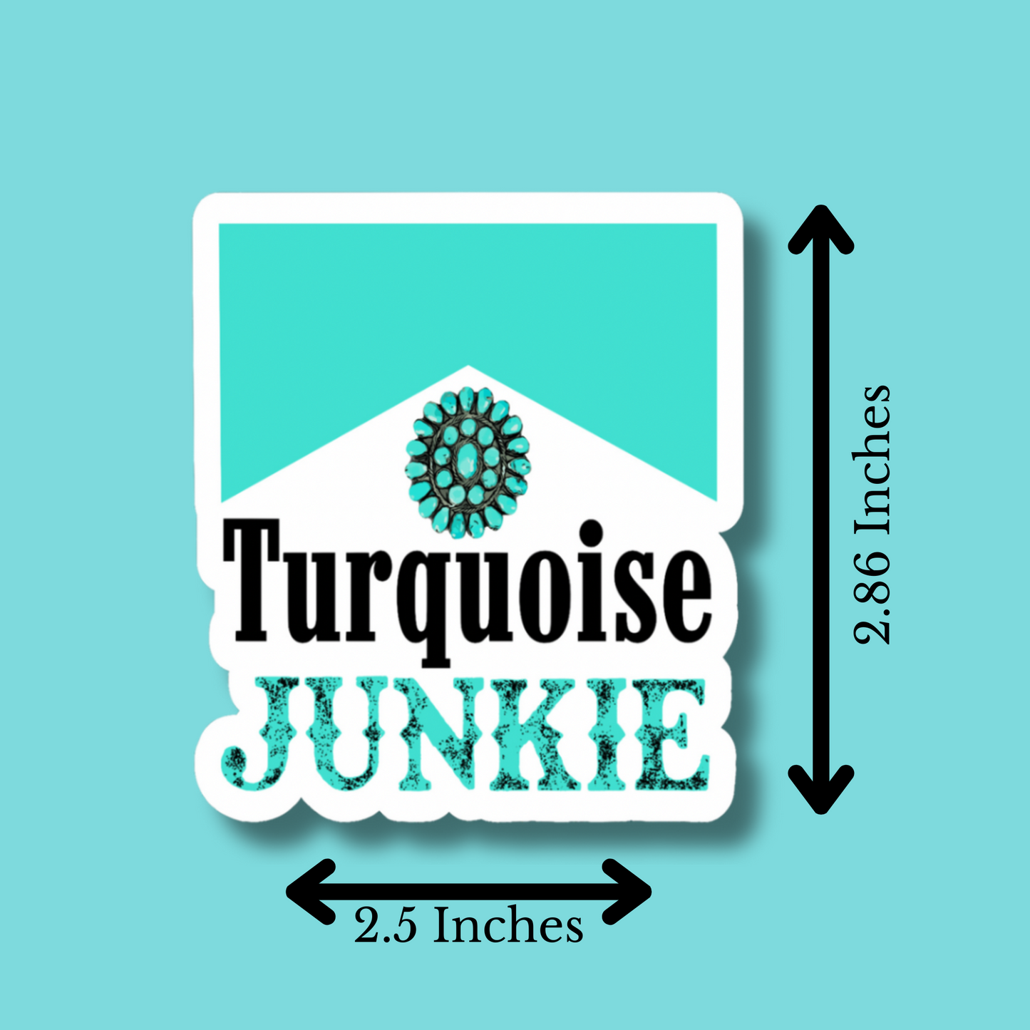 Turquoise Junkie Waterproof Sticker