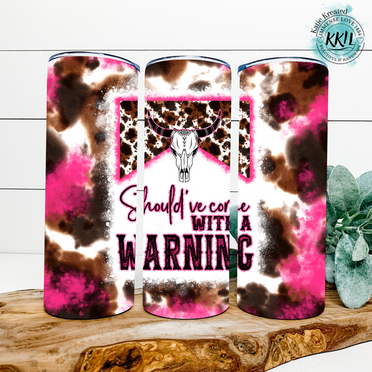 Pink Warning 20oz Tumbler